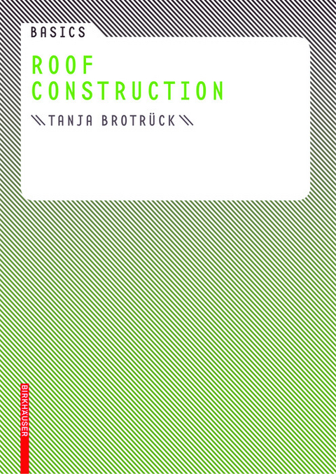 Basics Roof Construction -  Tanja Brotrück