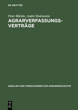 Agrarverfassungsverträge - Peter Blickle, André Holenstein