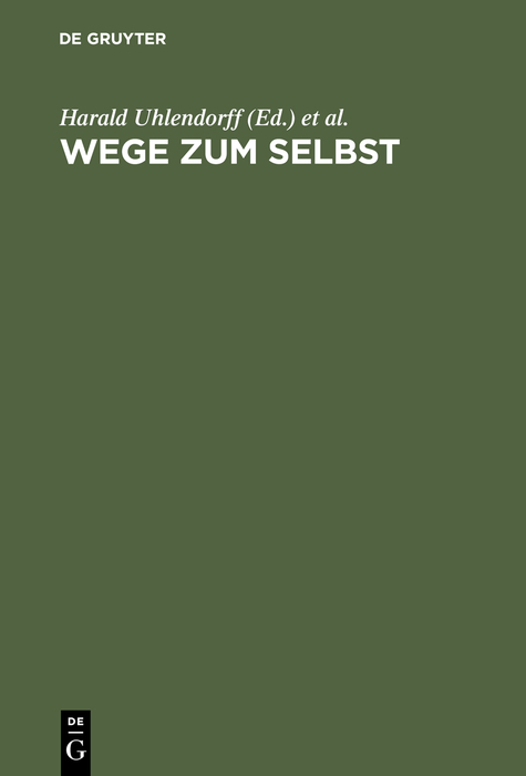 Wege zum Selbst - 