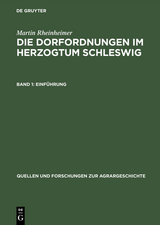 Die Dorfordnungen im Herzogtum Schleswig - Martin Rheinheimer