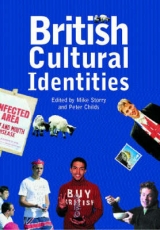 British Cultural Identities - Storry, Mike; Childs, Peter