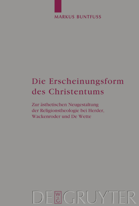 Die Erscheinungsform des Christentums - Markus Buntfuß