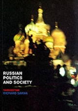 Russian Politics and Society - Sakwa, Richard