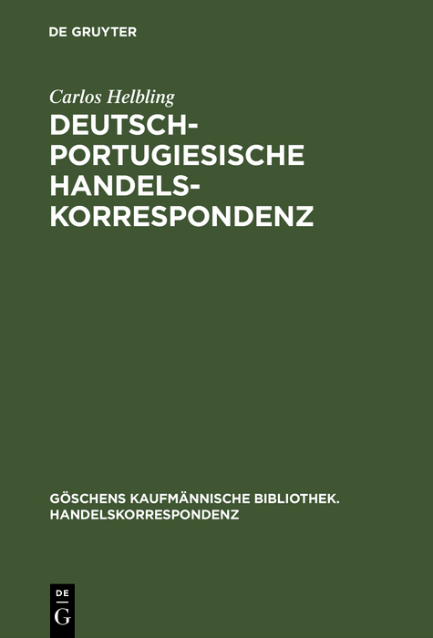 Deutsch-portugiesische Handelskorrespondenz - Carlos Helbling