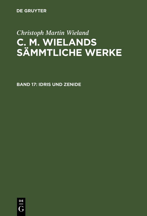 Idris und Zenide - Christoph Martin Wieland