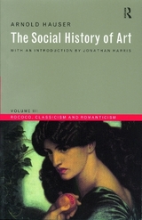 Social History of Art, Volume 3 - Hauser, Arnold