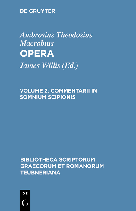Commentarii in somnium Scipionis - Ambrosius Theodosius Macrobius