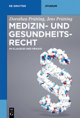 Medizin- und Gesundheitsrecht - Dorothea Prütting, Jens Prütting