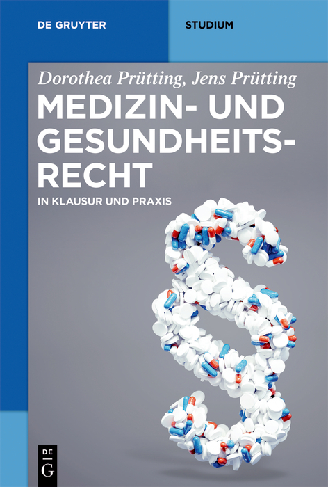 Medizin- und Gesundheitsrecht - Dorothea Prütting, Jens Prütting