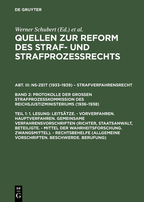 1. Lesung: Leitsätze. - Vorverfahren. Hauptverfahren. Gemeinsame Verfahrensvorschriften (Richter, Staatsanwalt, Beteiligte. - Mittel der Wahrheitsforschung. Zwangsmittel). - Rechtsbehelfe (Allgemeine Vorschriften. Beschwerde. Berufung) - 