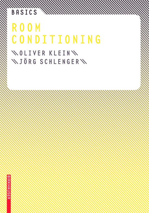 Basics Room Conditioning -  Oliver Klein,  Jörg Schlenger