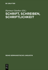 Schrift, Schreiben, Schriftlichkeit - 