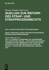 2. Lesung: Allgemeiner Teil. Besonderer Teil [Schutz des Volkes. - Schutz der Volkskraft: Angriffe auf die Lebenskraft des Volkes sowie auf die sittliche und seelische Haltung des Volkes. - Schutz der Volksordnung: Angriffe auf ... - 