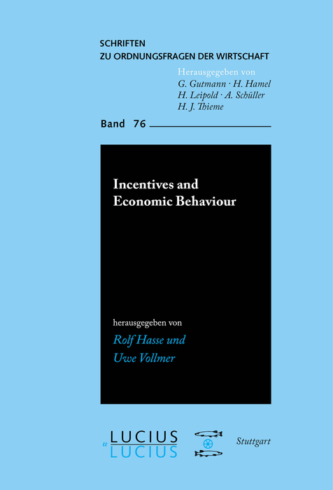 Incentives and Economic Behaviour - 