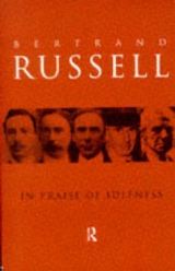 In Praise of Idleness - Russell, Bertrand