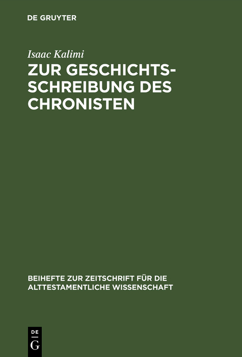 Zur Geschichtsschreibung des Chronisten - Isaac Kalimi