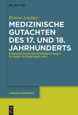 Medizinische Gutachten des 17. und 18. Jahrhunderts -  Bettina Lindner