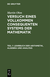 Lehrbuch der Arithmetik, Algebra und Analysis - Martin Ohm