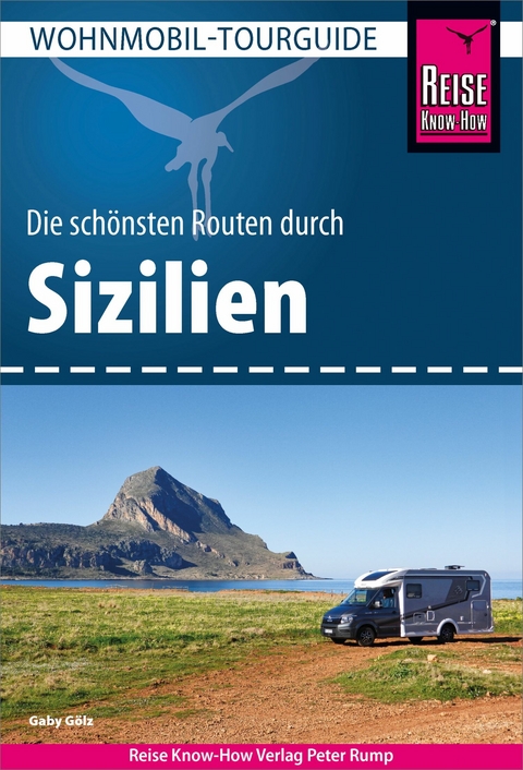 Reise Know-How Wohnmobil-Tourguide Sizilien -  Gaby Gölz