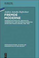 Fremde Moderne -  Andrés Antolín Hofrichter
