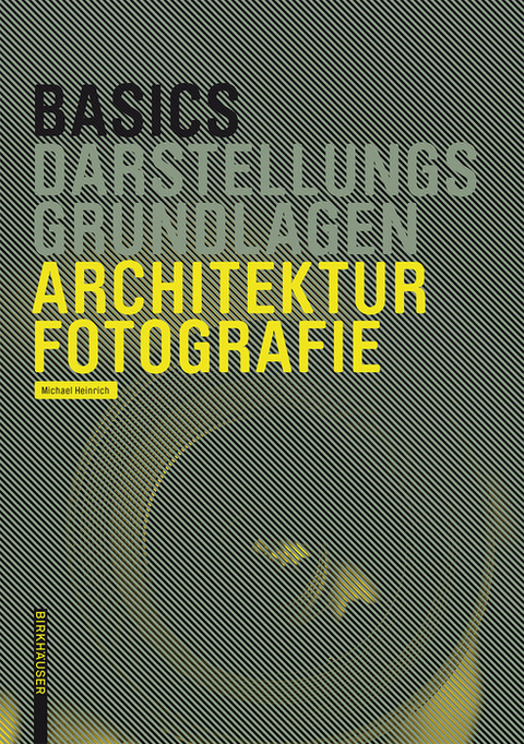 Basics Architekturfotografie -  Michael Heinrich