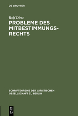 Probleme des Mitbestimmungsrechts - Rolf Dietz