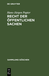 Recht der öffentlichen Sachen - Hans-Jürgen Papier