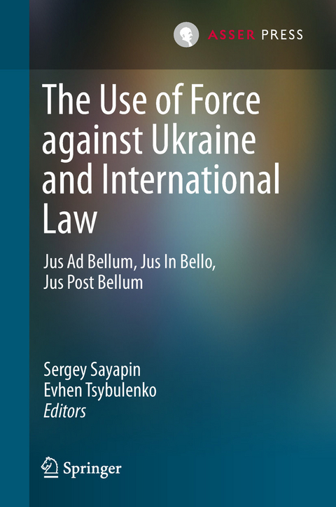 Use of Force against Ukraine and International Law - 