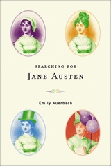 Searching for Jane Austen - Auerbach, Emily