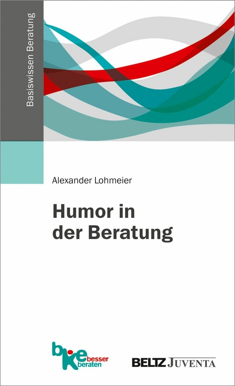 Humor in der Beratung -  Alexander Lohmeier