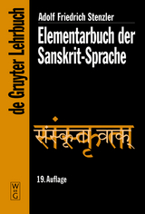 Elementarbuch der Sanskrit-Sprache -  Adolf Friedrich Stenzler