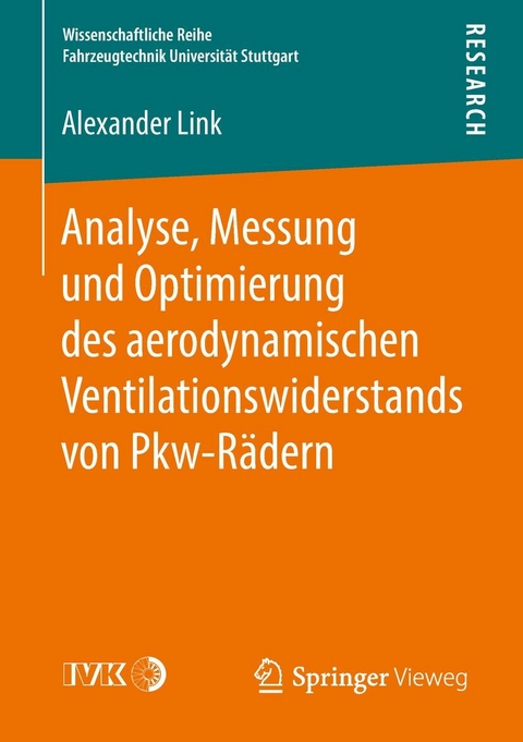 Analyse, Messung und Optimierung des aerodynamischen Ventilationswiderstands von Pkw-Rädern -  Alexander Link