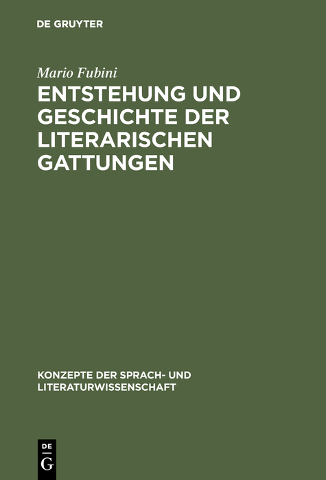 Entstehung und Geschichte der literarischen Gattungen - Mario Fubini