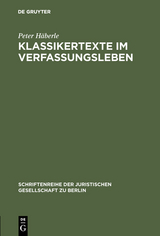 Klassikertexte im Verfassungsleben - Peter Häberle