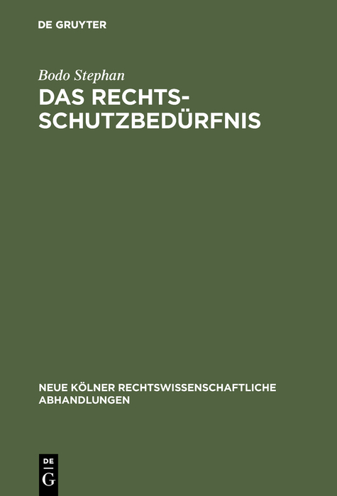 Das Rechtsschutzbedürfnis - Bodo Stephan