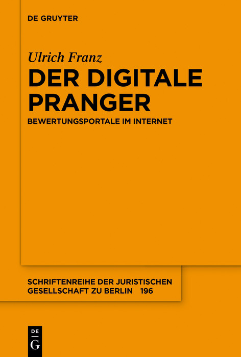 Der digitale Pranger -  Ulrich Franz