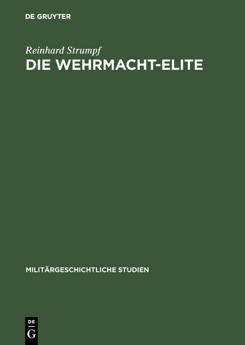 Die Wehrmacht-Elite - Reinhard Stumpf