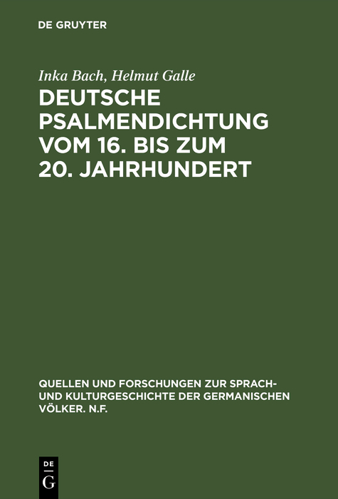 Deutsche Psalmendichtung vom 16. bis zum 20. Jahrhundert - Inka Bach, Helmut Galle