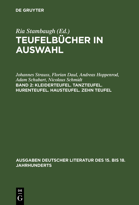 Kleiderteufel. Tanzteufel. Hurenteufel. Hausteufel. Zehn Teufel - Johannes Strauss, Florian Daul, Andreas Hoppenrod, Adam Schubart, Nicolaus Schmidt