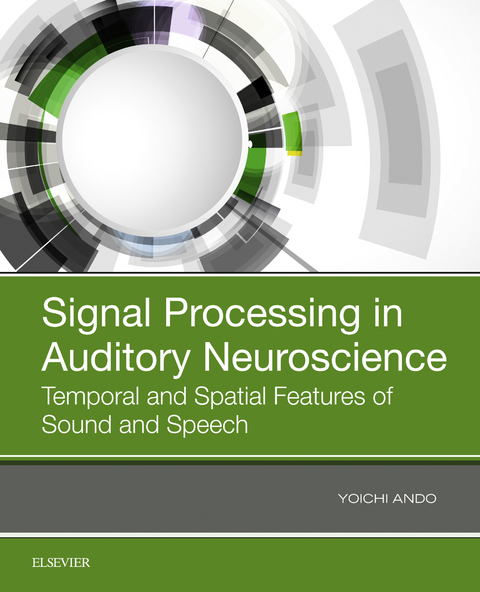 Signal Processing in Auditory Neuroscience -  Yoichi Ando