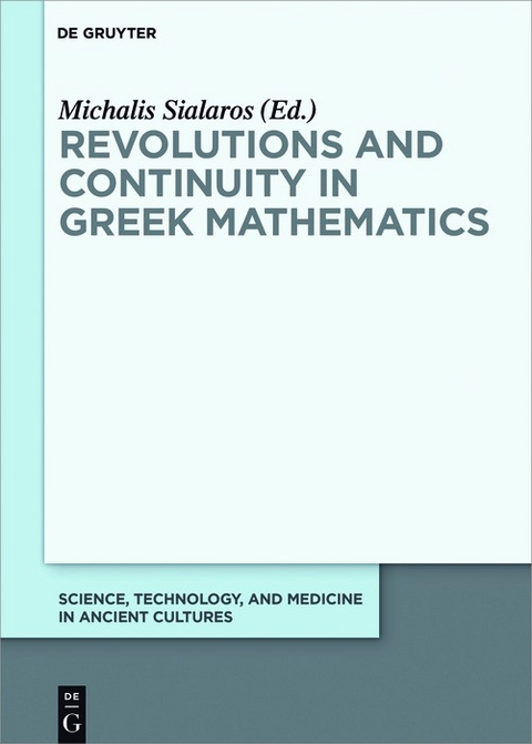 Revolutions and Continuity in Greek Mathematics - 