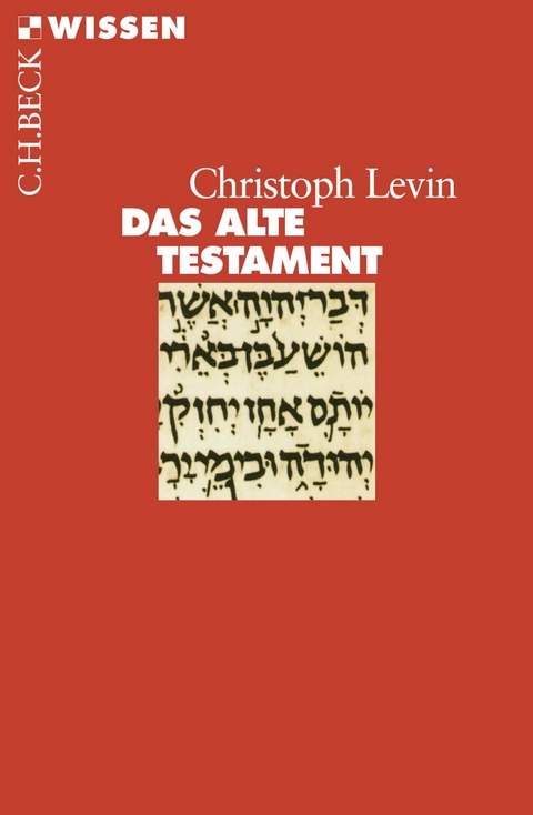 Das Alte Testament - Christoph Levin