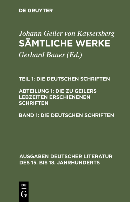 Die deutschen Schriften - Johann Geiler von Kaysersberg