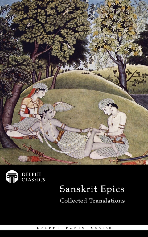 Delphi Collected Sanskrit Epics (Illustrated) -  Valmiki