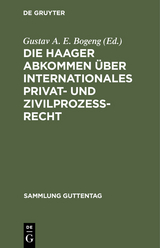 Die Haager Abkommen über internationales Privat- und Zivilprozeß-Recht - 