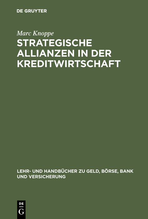 Strategische Allianzen in der Kreditwirtschaft - Marc Knoppe