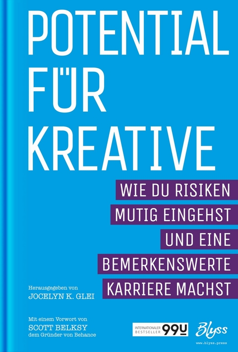 Potential für Kreative - Jocelyn K. Glei