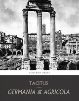 Germania & Agricola -  Tacitus