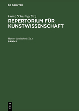 Repertorium für Kunstwissenschaft. Band 5 - 