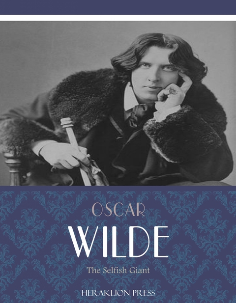 Selfish Giant -  Oscar Wilde